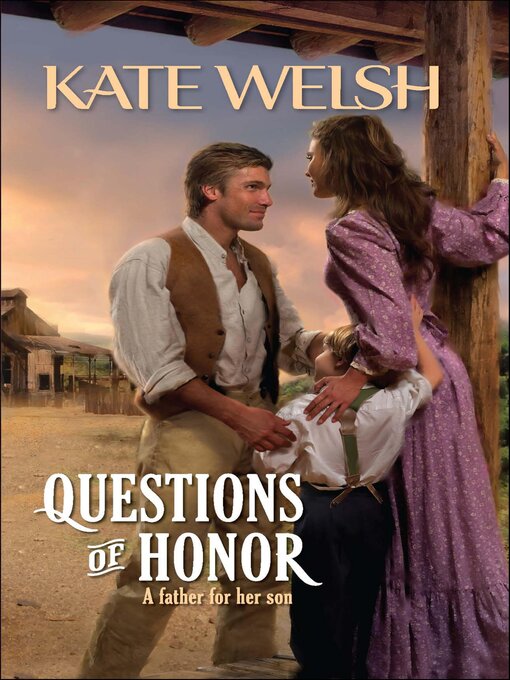Title details for Questions of Honor by Kate Welsh - Available